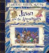 Jason & the Argonauts (Ancient Greek Myths) - John Malam