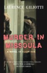 Murder In Missoula - Laurence Giliotti