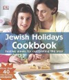 Jewish Holidays Cookbook: Festive Meals for Celebrating the Year - Jill Bloomfield