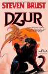 Dzur - Steven Brust