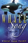 Whale Song - Cheryl Kaye Tardif