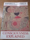 Consciousness Explained - Daniel C. Dennett