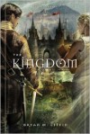 The Kingdom: A Novel - Bryan M. Litfin