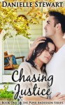 Chasing Justice - Danielle Stewart