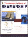 The Annapolis Book of Seamanship - John Rousmaniere, Mark Smith