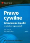 Prawo cywilne. Zobowiązania i spadki w pytaniach i odpowiedziach - Anna Stępień-Sporek, Jerzy Ciszewski