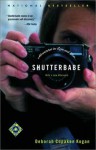 Shutterbabe: Adventures in Love and War - Deborah Copaken Kogan