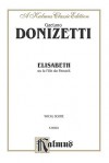 Elisabeth: Vocal Score (Italian Language Edition), Vocal Score - Gaetano Donizetti, Hector Berlioz, Gaetano