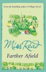 Farther Afield (Fairacre, #11) - Miss Read