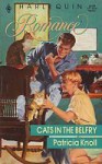 Cats in the Belfry - Patricia Knoll