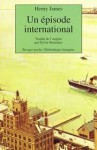 Un épisode international (Poche) - Henry James, Sylvie Rozenker