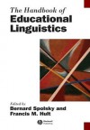 The Handbook of Educational Linguistics - Bernard Spolsky, Francis Hult