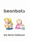 Beanbots - Kevin Kobasic