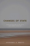 Changes of State: Nature and the Limits of the City in Early Modern Natural Law - Annabel S. Brett