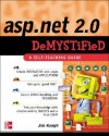 ASP.Net 2.0 Demystified - Jim Keogh