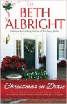 Christmas in Dixie - Beth Albright