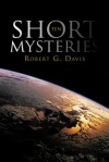 Ten Short Mysteries - Robert G. Davis