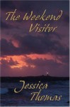 The Weekend Visitor (Alex Peres #3) - Jessica Thomas