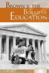 Brown V. the Board of Education - Martin Gitlin