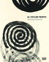 Al Taylor: Prints - Michael Semff, Debbie Taylor