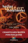 Boiler Water Treatment Principles and Practice: Charts and Notes for Field Use - Colin Frayne