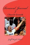 Renewal Journal 2: Church Growth - Geoff Waugh, Jack Frewen-Lord, Cindy Pattishall-Baker, Dean Brookes, John McElroy, Ralph Wicks, Dr Stuart Piggin, David Wang