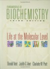 Fundamentals of Biochemistry: Life at the Molecular Level - Donald Voet, Charlotte W. Pratt, Judith G. Voet