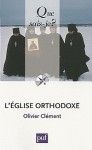 L'Église orthodoxe - Olivier Clément