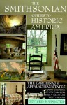 The Carolinas and the Appalachian States: North Carolina, South Carolina, Tennessee, Kentucky, West Virginia Vol 9 (Smithsonian Guides to Historic America) - Patricia L. Hudson