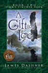 A Gift of Ice (Jimmy Fincher Saga) - James Dashner