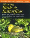 Attracting Birds and Butterflies (Taylor's Guides) - Barbara W. Ellis