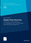 Supply Chain Sourcing: Konzeption Und Gestaltung Von Synergien Durch Mehrstufiges Beschaffungsmanagement - Georg Mohr, Prof Dr Michael E. Ig