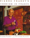 Pierre Franey's Cooking In France - Pierre Franey