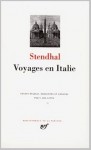 Voyages en Italie - Stendhal