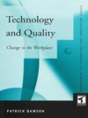 Technology & Quality - Patrick Dawson