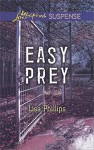 Easy Prey (Love Inspired Suspense) - Lisa Phillips