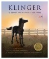 Klinger, A Story of Honor and Hope - Betsy Beard