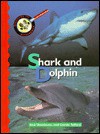 Shark and Dolphin - Rod Theodorou, Carole Telford