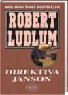 Direktiva Janson - Bojana Zeljko-Lipovšćak, Robert Ludlum