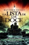 La Lista de los Doce - Maria Otero Gonzalez, Matthew Reilly