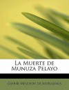 La Muerte de Munuza Pelayo - Gaspar Melchor de Jovellanos