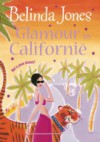 Glamour in Californië - Belinda Jones