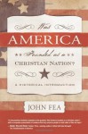 Was America Founded As a Christian Nation? - John Fea