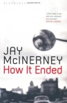 How it Ended by McInerney, Jay (2007) Paperback - Jay McInerney