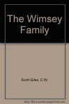 The Wimsey Family - C.W. Scott-Giles