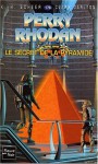 Le secret de la pyramide - Karl-Herbert Scheer