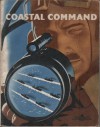 Coastal Command: The Air Ministry Account of the Part Played by Coastal Command in the Battle of the Seas 1939-1942 - Ministry of Information