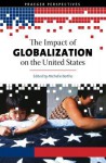 The Impact of Globalization on the United States - Beverly Crawford, Michelle Bertho, Edward A. Fogarty