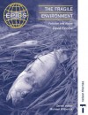 The Fragile Environment: Pollution And Abuse - David Elcome, David Elcombe