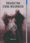 świadectwo stanu wojennego - - Antoni Dudek, Krzysztof Madej